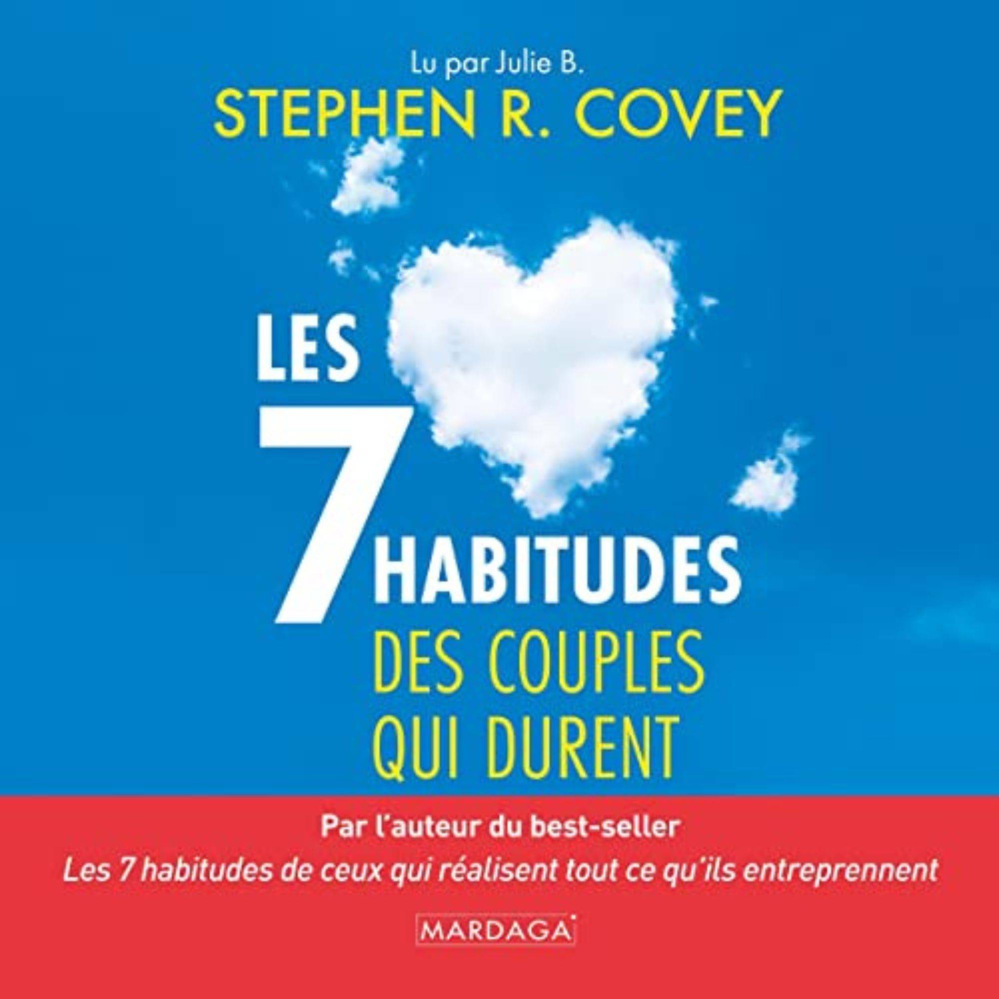 Les 7 habitudes des couples qui durent