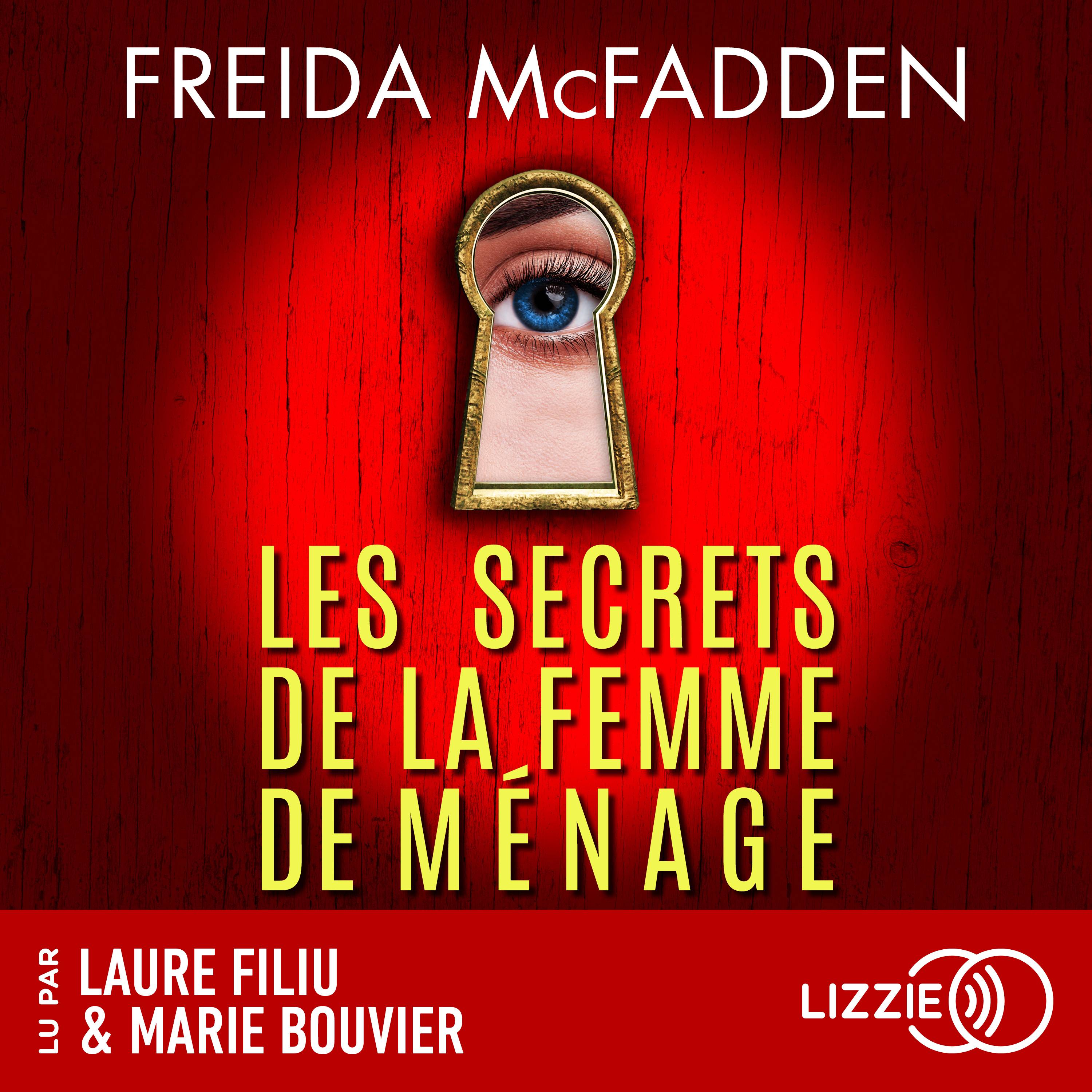 Les Secrets de la femme de ménage - Tome 2 — Freida McFadden