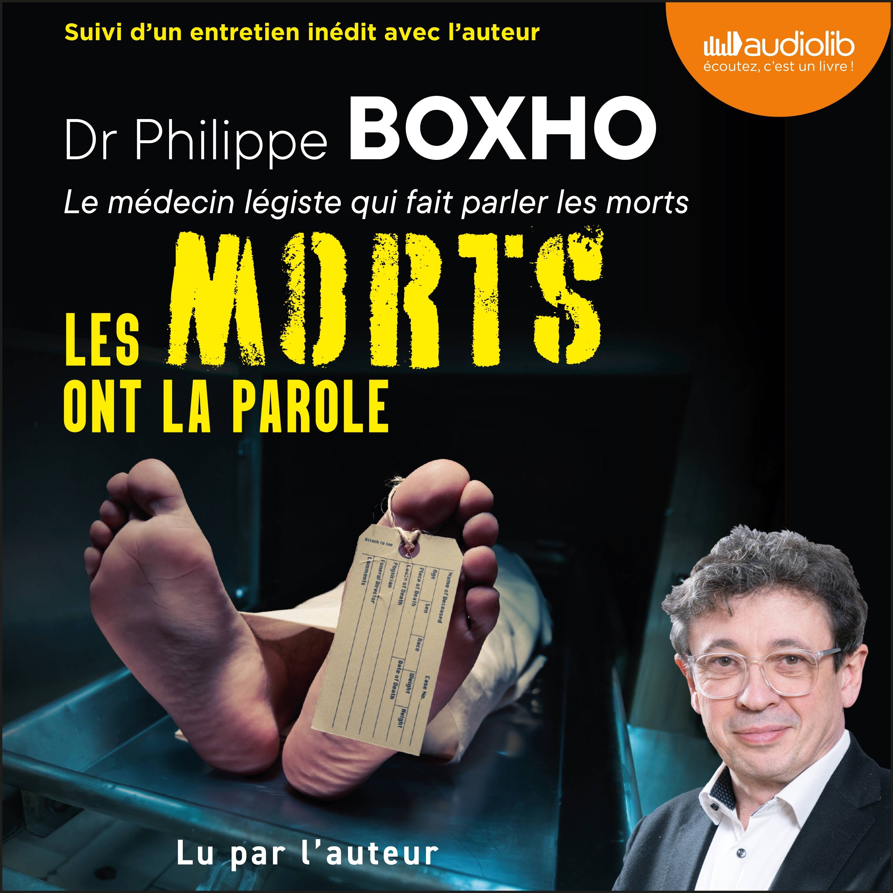 Couverture du livre audio Les morts ont la parole par Philippe Boxho