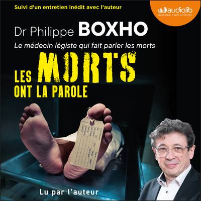 Couverture du livre audio Les morts ont la parole par Philippe Boxho