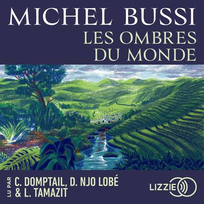 Couverture du livre audio Les Ombres du monde par Michel Bussi