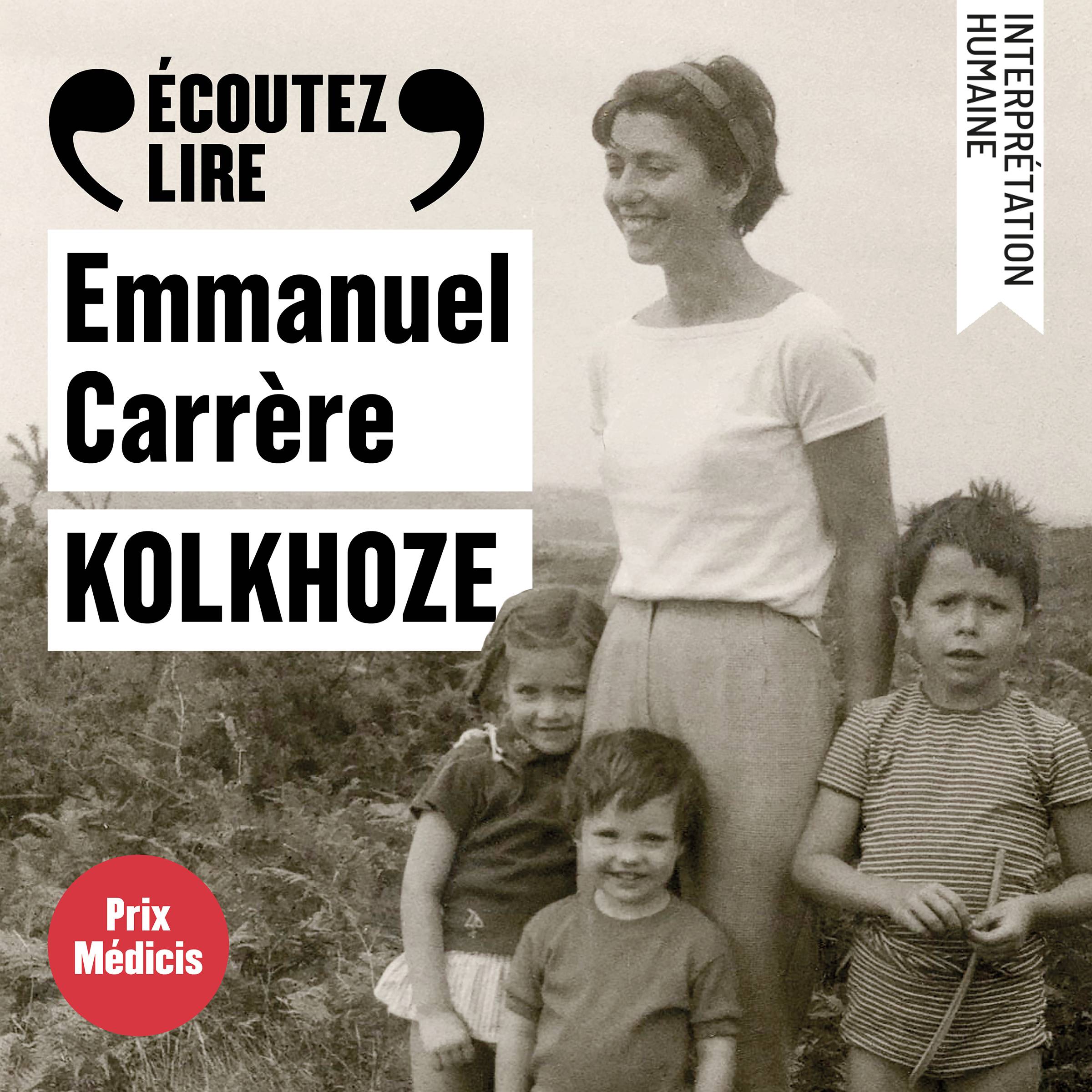 Kolkhoze — Emmanuel Carrère